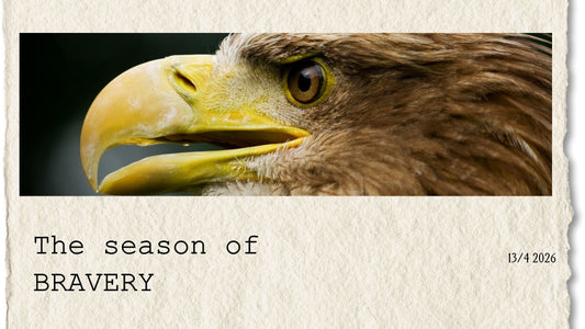 The season of bravery